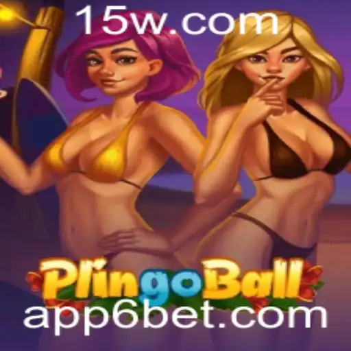 Descubra o Mundo Empolgante de Plingoball e 6BET