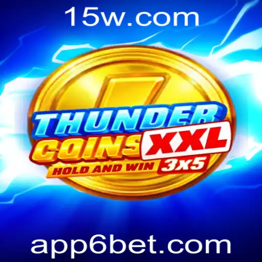 Explorando o Mundo de ThunderCoinsXxl: Diversão e Estratégia com 6BET